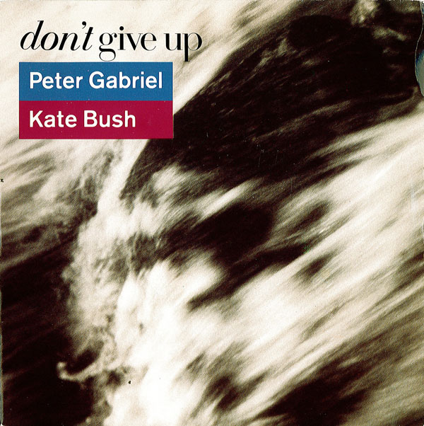 Don�t give up (feat Peter Gabriel) - Charisma